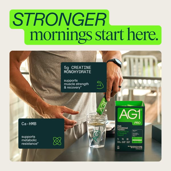AG1 ad, running 86 days: Stronger mornings start here.